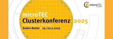 Neuheiten zur microTEC 2025 Clusterkonferenz erfahren Sie hier  | Microdul